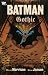 Batman: Gothic (New Edition) (Batman)