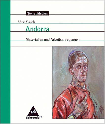 Texte.Medien: Andorra - Materialien und Arbeitsanregungen