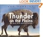Thunder on the Plains: The Story of the American Buffalo