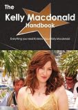 The Kelly Macdonald Handbook - Everything you need to know about Kelly Macdonald