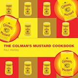 Cover of The Colman's Mustard Cookbook by Paul Hartley 1904573150