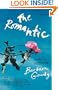 The Romantic: A Novel