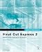 Final Cut Express 2: Video Editing for the Digital Enthusiast (Apple Pro Training)