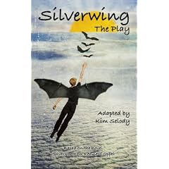 Silverwing: The Play