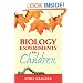 Biology Experiments for Children (Dover Children's Science Books)