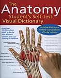 The anatomy student's self-test visual dictionary