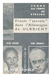 Produkt-Bild: Proces ""Secrets"" Dans L'Allemagne De Ulbricht / Heinz Brandt, Karl Raddats, Deux Resistants