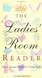 The Ladies Room Reader: The Ultimate Womens Trivia Book