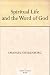 Spiritual Life and the Word of God