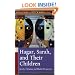 Hagar, Sarah, and Their Children: Jewish, Christian, and Muslim Perspectives
