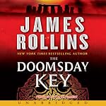 The Doomsday Key: A Sigma Force Novel, Book 6 | James Rollins