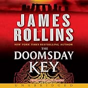 The Doomsday Key: A Sigma Force Novel, Book 6 | [James Rollins]
