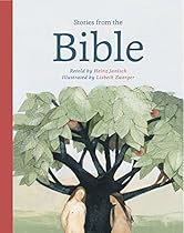 Stories from the Bible Stories from the Bible