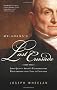 Mr. Adams's Last Crusade: John Quincy Adams's Extraordinary Post-Presidental Life in Congress