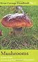 Mushrooms: River Cottage Handbook No.1