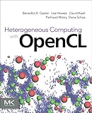 Heterogeneous Computing with OpenCL