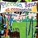 Piccolo, Saxo et compagnie
