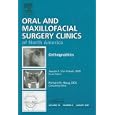 Orthognathics, An Issue of Oral and Maxillofacial Surgery Clinics (The Clinics: Dentistry) by  J. Van Sickles