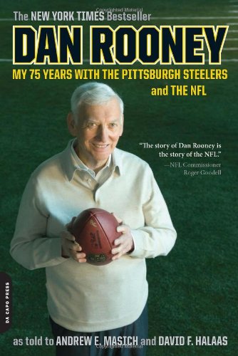 Dan Rooney: My 75 Years with the Pittsburgh Steelers and the NFL