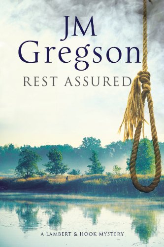 Rest Assured: A modern police procedural set in the heart of the English countryside (Lambert and Hook)