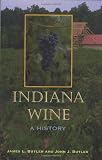 Indiana Wine: A History