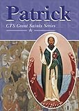 Patrick : missionary to the Irish