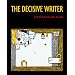 The Decisive Writer