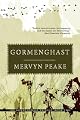 Gormenghast (Gormenghast Trilogy, Vol 2)
