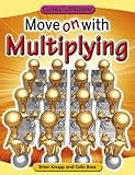 Move on with multiplying
