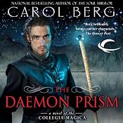 The Daemon Prism: Collegia Magica, Book 3 | [Carol Berg]