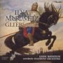 Gliere: Symphony No. 3, Op. 42 "Ilya Murometz"