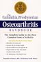 The Columbia Presbyterian Osteoarthritis Handbook: The Complete Guide to the Most Common Form of Arthritis