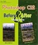Photoshop CS2 Before & After Makeovers (Before & After Makeovers)