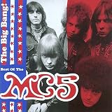 The Big Bang: The Best of the MC5