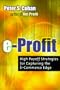 E-Profit: High Payoff Strategies for Capturing the E-Commerce Edge