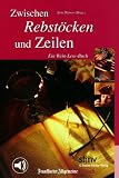 Zwischen Rebst&ouml;cken und Zeilen, 2 Audio-CDs - Rainer Berg, Alois Weimer