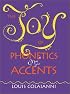 The Joy of Phonetics and Accents