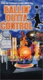 Ballin Outta Control [VHS]
