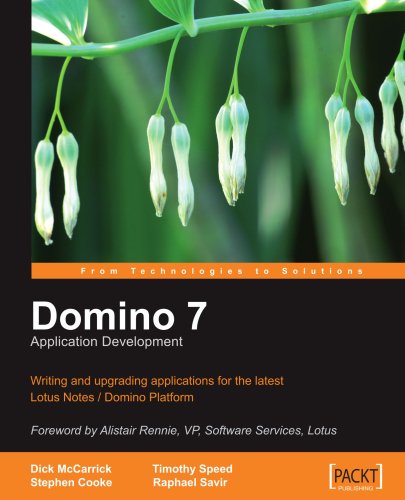 Image of: Domino 7 Lotus Notes Application Development: Writing and upgrading applications for the latest Lotus Notes Domino Platform