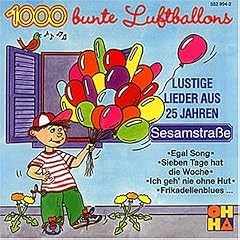 1000 Bunte Luftballons: Lustige Lieder aus 25 Jahren