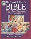 The Lion Children's Bible: The New Testament (Cavalcade story cassettes)