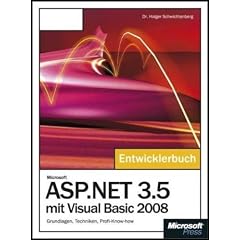 Microsoft ASP.NET 3.5 mit Visual Basic 2008 - Das Entwicklerbuch: Grundlagen, Techniken, Profi-Know-how