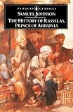 The History of Rasselas, Prince of Abissinia (English Library)