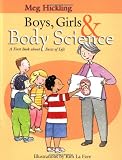Boys, Girls & Body Science: A First Book about Facts of Life