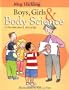 Boys, Girls & Body Science: A First Book About Facts of Life