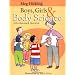 Boys, Girls & Body Science: A First Book About Facts of Life