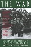 Review Listen & Live Audio  / The War: Stories of Life and Death from World War II (Adrenaline)