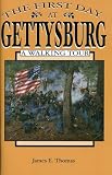 The First Day at Gettysburg: A Walking Tour