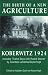 The Birth of a New Agriculture: Koberwitz 1924