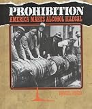 Prohibition (Spotlight on American History)
